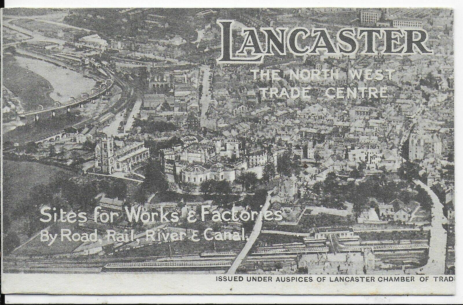 A rare, original postcard of Lancaster, “the North West trade centre”, issued before 1914 by the City’s Chamber of Commerce